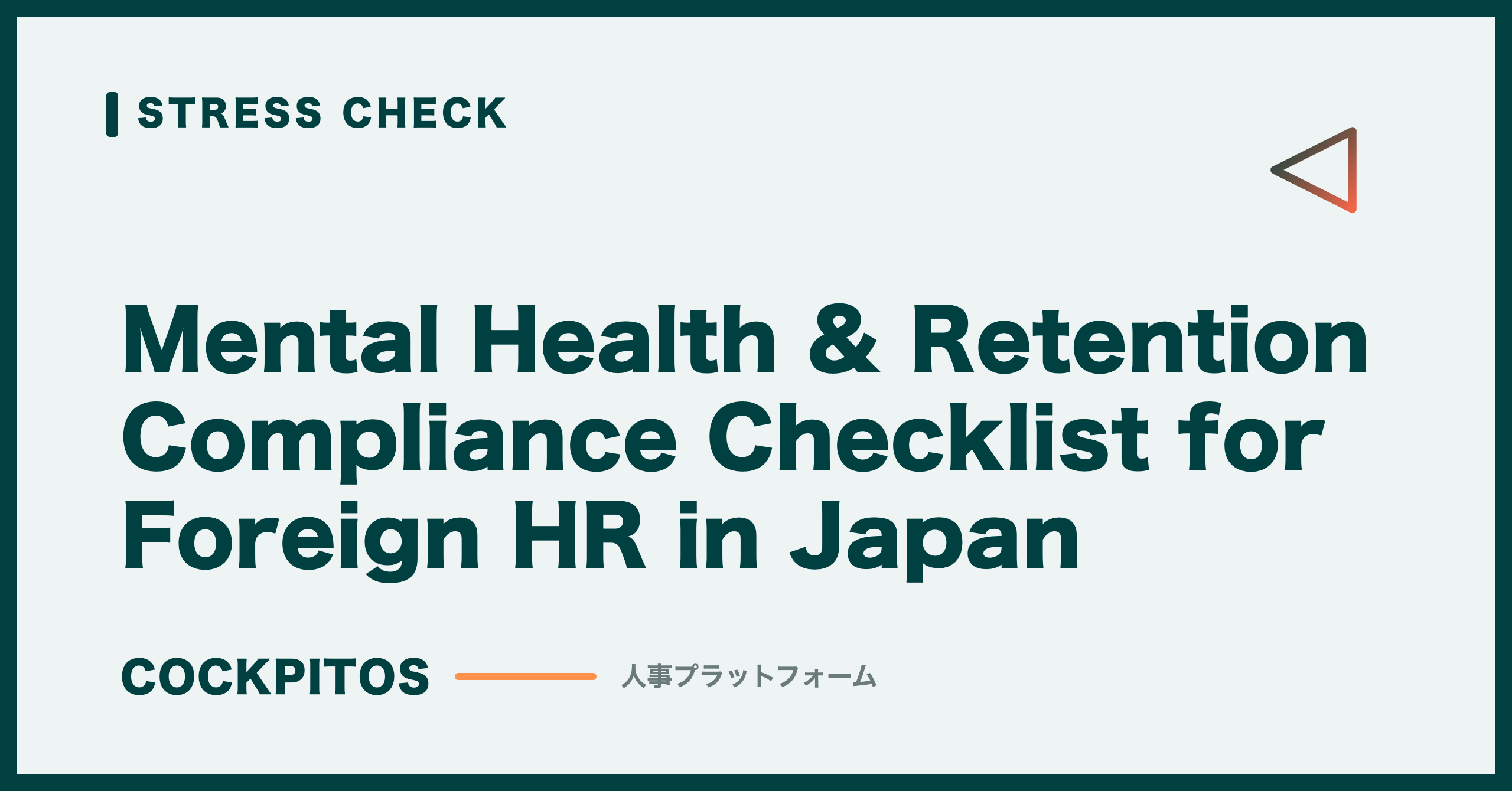 Mental Health & Retention Compliance Checklist for Foreign HR in Japan