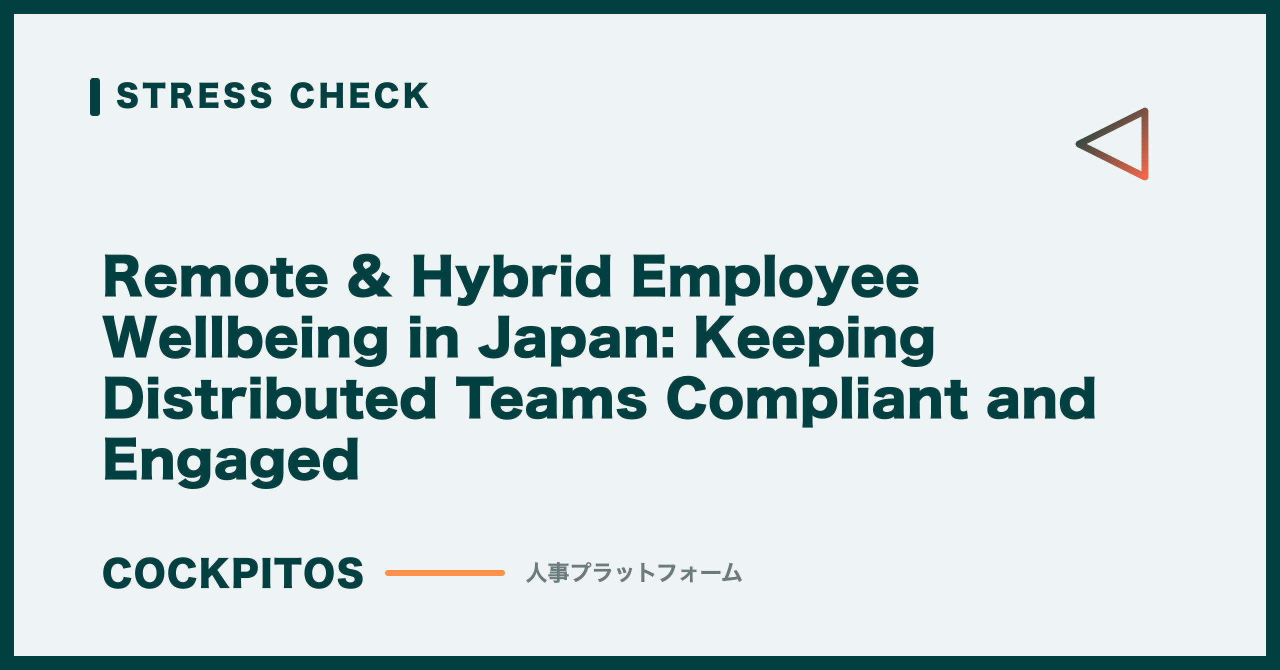 Remote & Hybrid Employee Wellbeing in Japan: Keeping Distributed Teams Compliant and Engaged