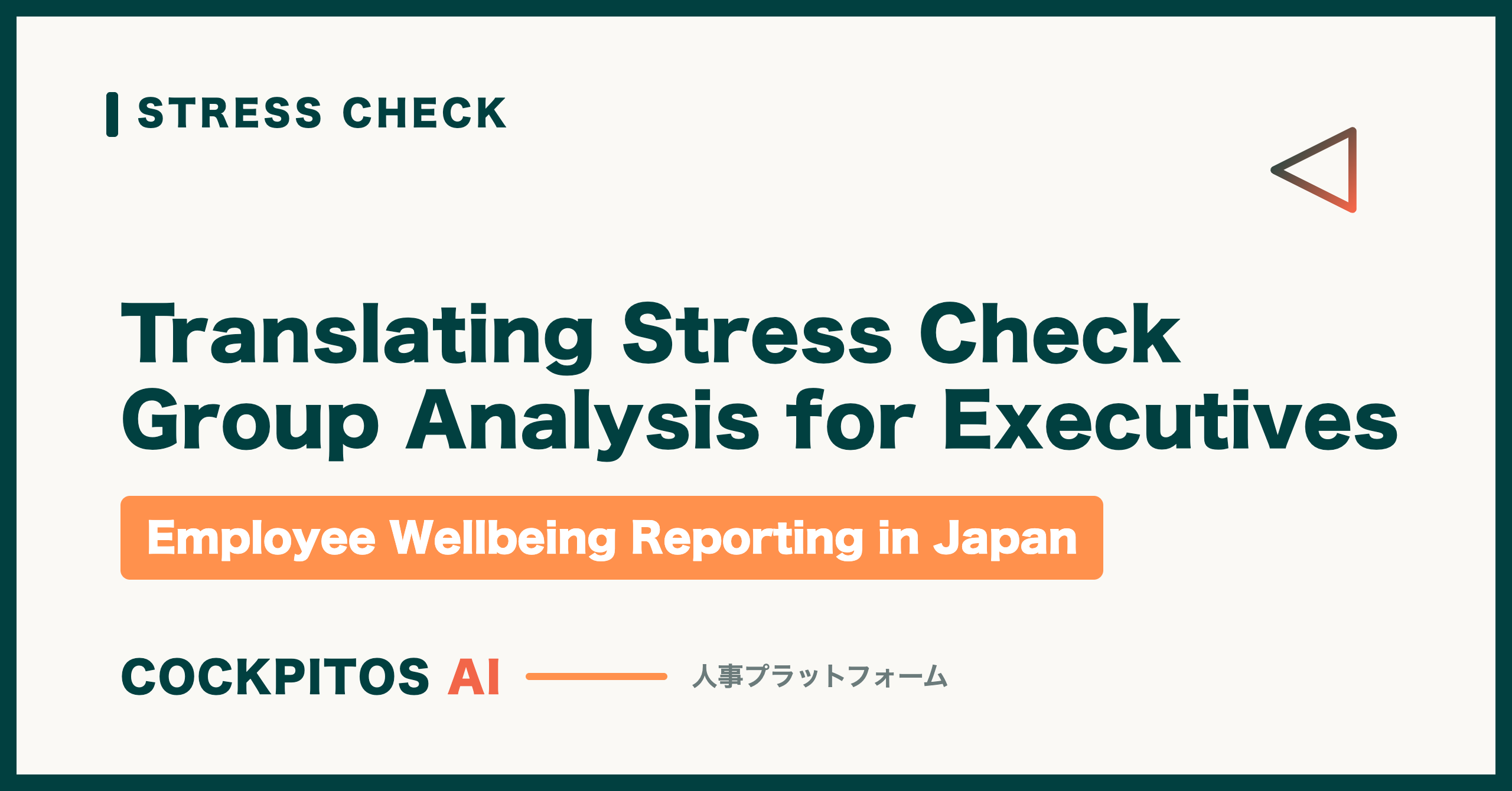 Employee Wellbeing Reporting in Japan: Translating Stress Check Group Analysis for Executives